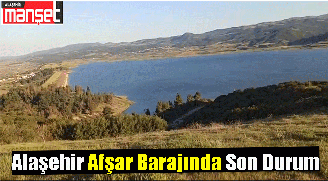 Alaşehir Afşar Barajında Doluluk Oranı Yüzde 37 