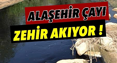 Alaşehir çayında bitmeyen kirlilik
