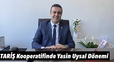 TARİŞ Kooperatifine Yasin Uysal Atandı 