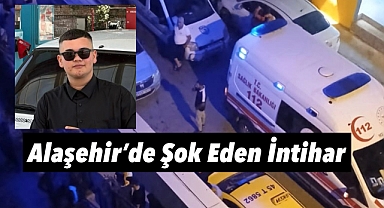 Alaşehir'de Acı Olay: Hayatına son verdi