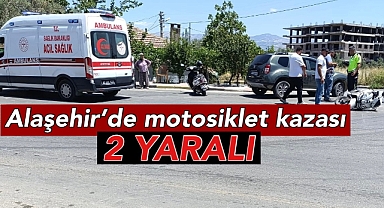 Alaşehir’de motosiklet kazası: 2 yaralı