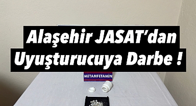 Alaşehir'de JASAT Ekiplerinden Uyuşturucuya Darbe