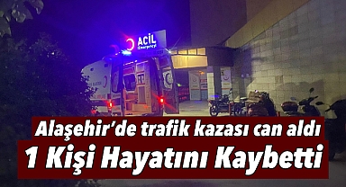 Alaşehir'de Motosiklet Kazası Can Aldı: 1 Ölü