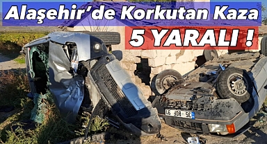 Alaşehir'de hafif ticari araçla otomobil çarpıştı: 5 Yaralı 
