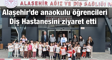 Alaşehir'de Miniklerden Diş Hastanesine Ziyaret 
