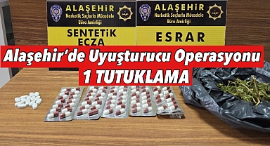 Alaşehir'de Uyuşturucu Operasyonu: 1 Kişi Tutuklandı