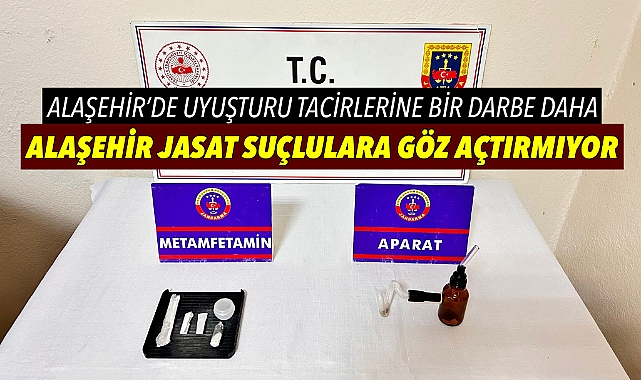 Alaşehir'de Uyuşturucu Tacirlerine Darbe: JASAT Ekipleri Suçlulara Göz Açtırmıyor!