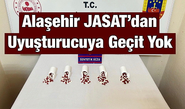 Alaşehir'de Uyuşturucu Ticareti Operasyonu: 290 Adet Sentetik Ecza Hapı Ele Geçirildi, 1 Tutuklama 