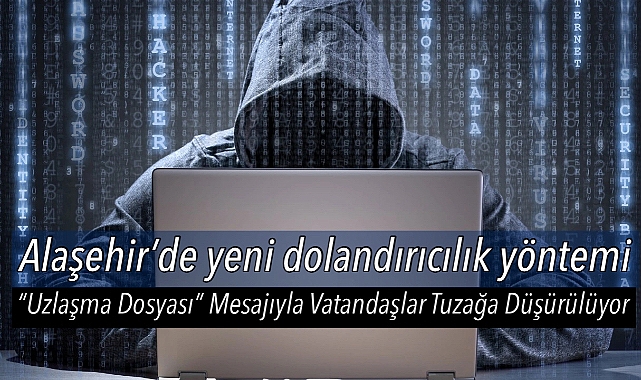 Alaşehir'de Yeni Dolandırıcılık Yöntemi: