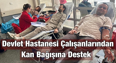 Alaşehir Devlet Hastanesi'nden Kızılay'a Kan Bağışı Desteği