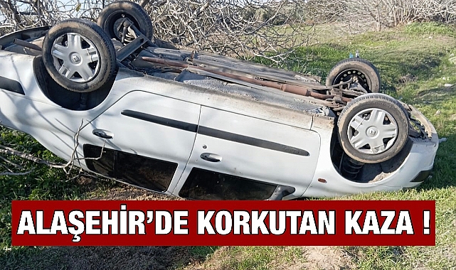 Alaşehir'de Korkutan Kaza: Otomobil Şarompole Devrilerek Takla Attı