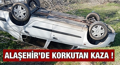 Alaşehir'de Korkutan Kaza: Otomobil Şarompole Devrilerek Takla Attı