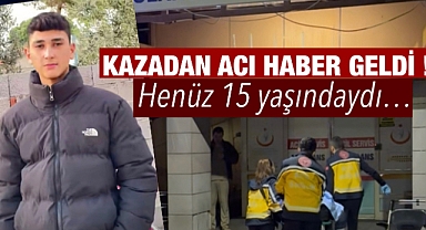 Alaşehir'de motosiklet kazasından acı haber geldi: Henüz 15 yaşındaydı 