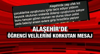 Alaşehir'de Panik Yayıldı: Velileri Korkutan Paylaşım! Gerçekler Ortaya Çıktı