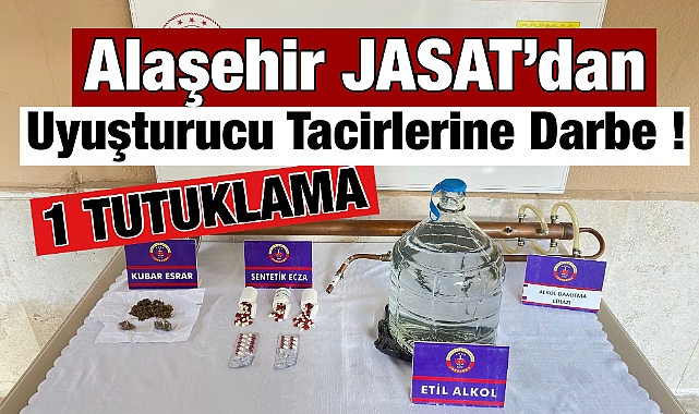 Alaşehir’de Uyuşturucu Operasyonu: Zehir Taciri Tutuklandı!