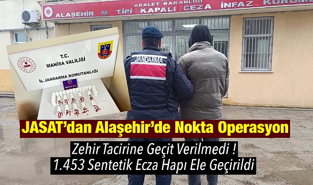 JASAT'dan Alaşehir'de Uyuşturucu Operasyonu: 1 Kişi Tutuklandı