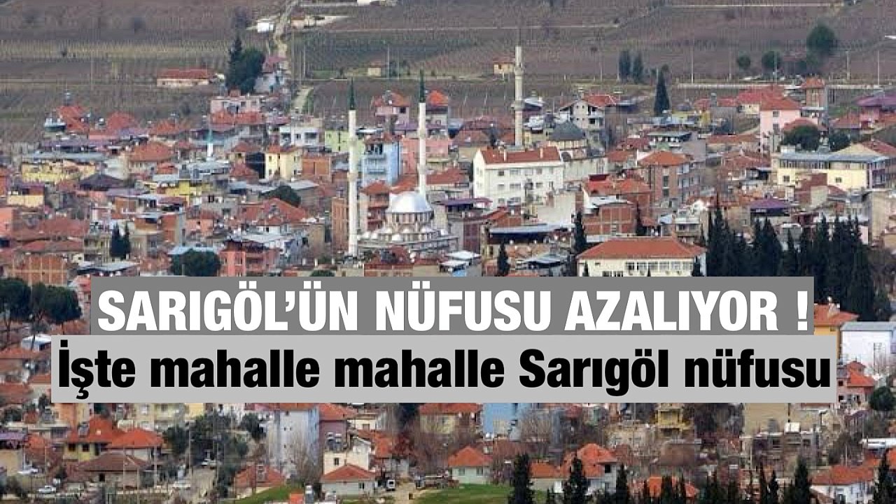 Sarıgöl’de nüfus düşüşü devam ediyor