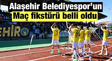 ALAŞEHİR BELEDİYESPOR'UN FİKSTÜRÜ BELLİ OLDU