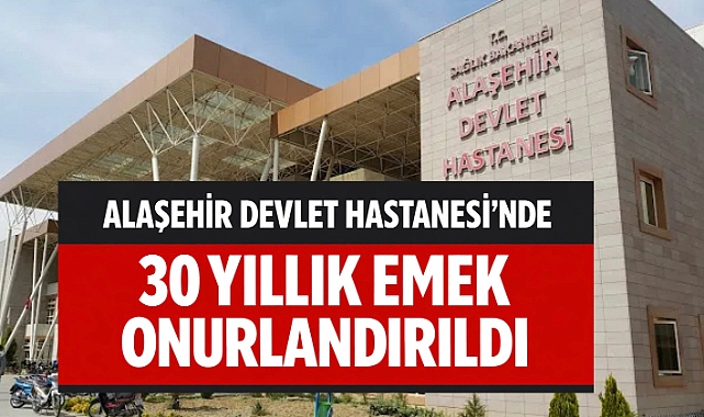Alaşehir'de Hayat Kurtaran Ellere Vefa: 30 Yıllık Hekimlere Onur Plaketi