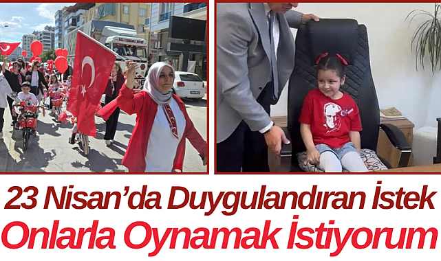 Alaşehir'de Duygulandıran İstek: Onlarla Oynamak İstiyorum