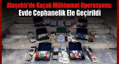 Alaşehir’de JASAT Operasyonu: Evden Cephanelik Çıktı