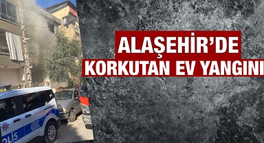 Alaşehir'de Sobadan Çıkan Yangın Mahalleyi Ayağa Kaldırdı