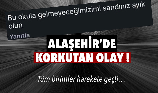 Alaşehir'de Sosyal Medya Paylaşımı Velileri Tedirgin Etti