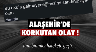 Alaşehir'de Sosyal Medya Paylaşımı Velileri Tedirgin Etti