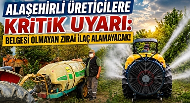 Alaşehir’de 20 Bin Üreticiyi İlgilendiren Yeni Dönem: B-Reçete Olmadan Zirai İlaç Alınamayacak
