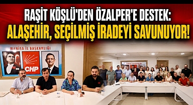 Alaşehir CHP Örgütünden Manisa İl Başkanlığı'na Destek Nöbeti