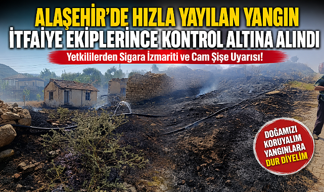 Alaşehir'de Kuru Otluk Alanda Çıkan Yangın Korkuttu