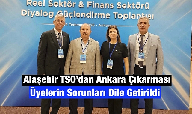 Alaşehir TSO, Finans Zirvesinde Üyelerinin Sorunlarını Dile Getirdi