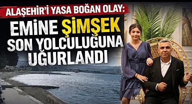 Alaşehirli Aileyi Yıkan İkinci Acı: 15 Yaşındaki Emine Son Yolculuğuna Uğurlandı 