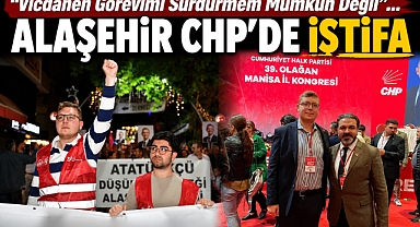 CHP Alaşehir İlçe Gençlik Kolları Başkanı İstifa Etti